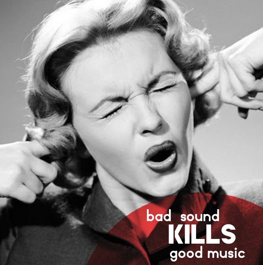 Bad sound kills good music AdLibitum.cat